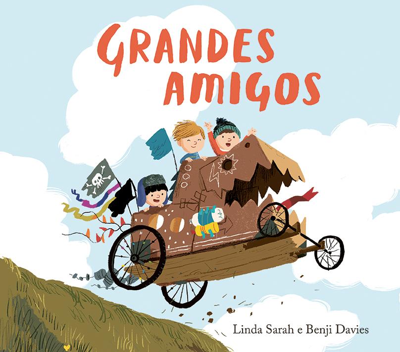 Grandes Amigos BENJI DAVIES Capa de livro infantil com crianças num carro voador e texto grandes amigos.