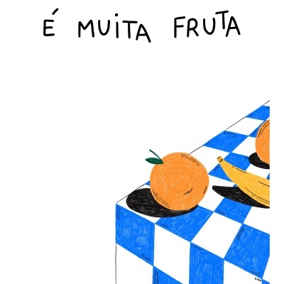 ILUSTRAÇÃO  "É MUITA FRUTA" KIKA