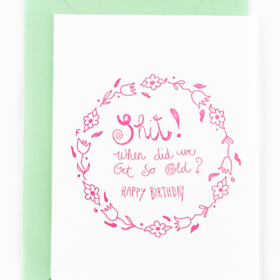 POSTAL "SHIT! WHEN DID WE GET SO OLD" STUDIO FLASH