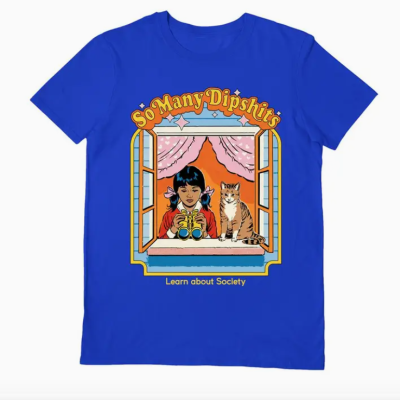 T-SHIRT AZUL "SO MANY DIPSHITS" PYRAMID INTERNATIONAL