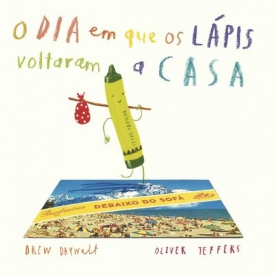 LIVRO "O DIA EM QUE OS LÁPIS VOLTARAM A CASA" ORFEU NEGRO