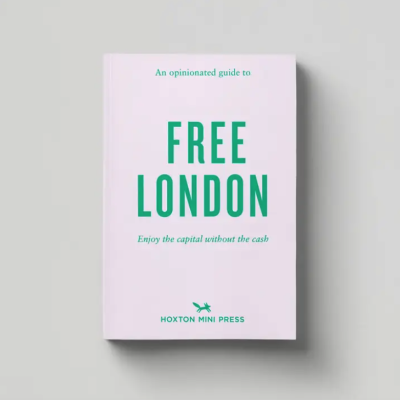 An Opinionated Guide To Free London Hoxton Mini Press