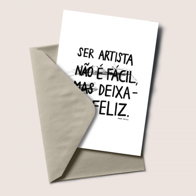POSTAL "SER ARTISTA NÃO É FÁCIL, MAS DEIXA-ME FELIZ" ADRIANA FONTELAS