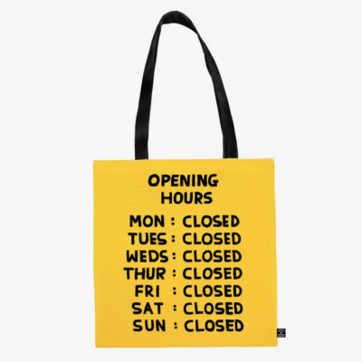 TOTE BAG 'OPENING HOURS' DAVID SHRIGLEY
