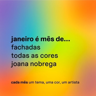 20. Janeiro  : Todas as Cores, Fachadas , Joana Nobrega
