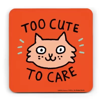 BASE PARA COPOS "TOO CUTE TO CARE CAT" INCOGNITO