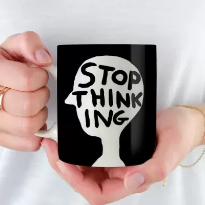 CANECA "STOP THINKING" DAVID SHRIGLEY