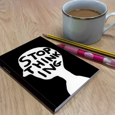 CADERNO A6 'STOP THINKING' DAVID SHRIGLEY