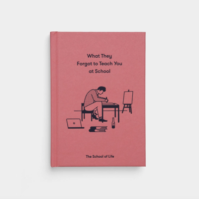 LIVRO "WHAT THEY FORGOT TO TEACH YOU AT SCHOOL"  SCHOOL OF LIFE