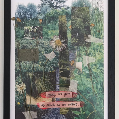 PRINT COLAGEM "MAY WE GIVE AS MUCH AS WE COLLECT" FUFA LÍRICA