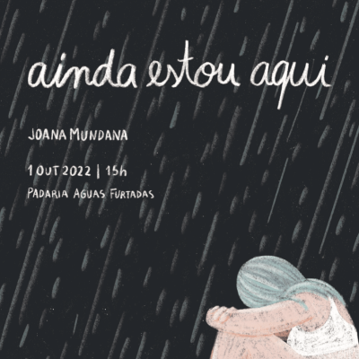 CARTAZ A3 "AINDA ESTOU AQUI" JOANA MUNDANA