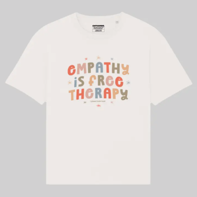 T-SHIRT EMPATHY IS FREE THERAPY CATHARSIS