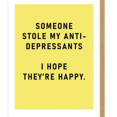 ANTI DEPRESSANTS GREETING CARD OHH DEER