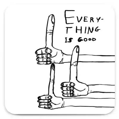 BASE PARA COPOS 'EVERYTHING IS GOOD' DAVID SHRIGLEY
