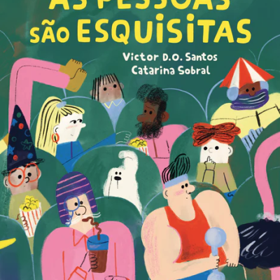 Capa de livro 'AS PESSOAS SÃO ESQUISITAS' com ilustração colorida de várias personagens e um cão branco.