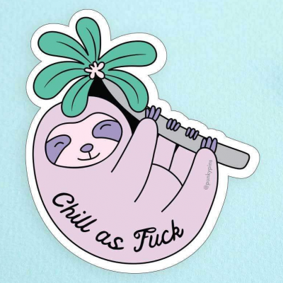 Chill As Fuck Sloth Large Vinyl Sticker