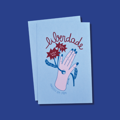 POSTAL "NASCEU EM MIM - LIBERDADE" JOANA MOLHO