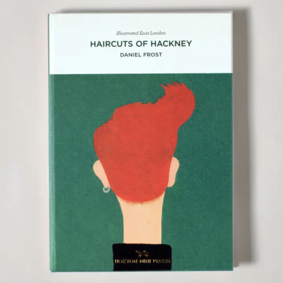 Collector's Edition 'haircuts of Hackney 1' Hoxton Mini Press