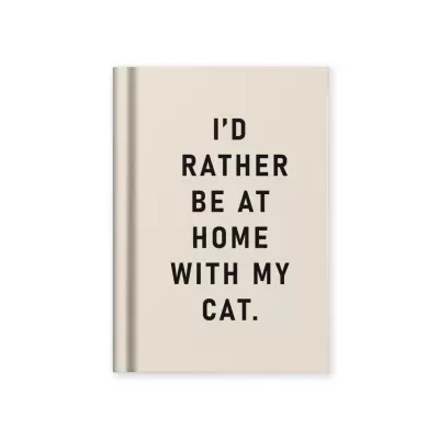 "I'D RATHER BE AT HOME WITH MY CAT" FABRIC HARDBACK NOTEBOOK (A7) - OHH DEER