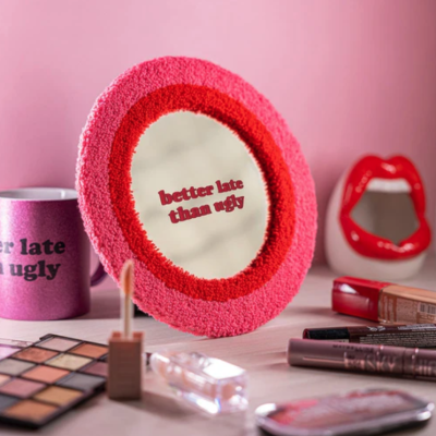 ESPELHO "BETTER LATE THAN UGLY" FISURA