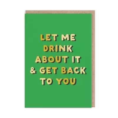 POSTAL "LET ME DRINK ABOUT IT" OHH DEER