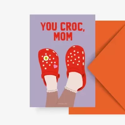 POSTAL "YOU CROC MOM" TYPEALIVE