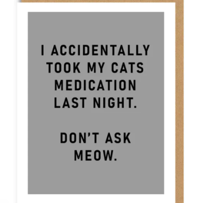 CATS MEDICATION GREETING CARD OHH DEER