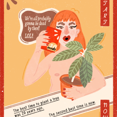 ILUSTRAÇÃO "BEST TIME TO PLANT A TREE" LAU