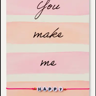 BRACELET CARD: YOU MAKE ME HAPPY! BY VIVI