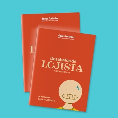 ZINE "DESABAFOS DE LOJISTA" JOÃO COSTA E SARA FELGUEIRAS