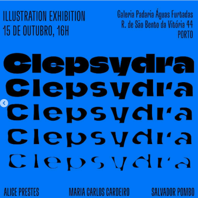 CARTAZ A3 "CLEPSYDRA" ALICE PRESTES MARIA CARLOS CARDEIRO E SALVADOR POMBO