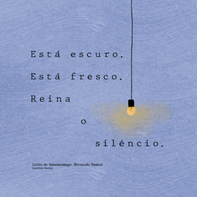 ILUSTRAÇÃO "LIVRO DO DESASSOSSEGO II" CAROLINA MORAIS