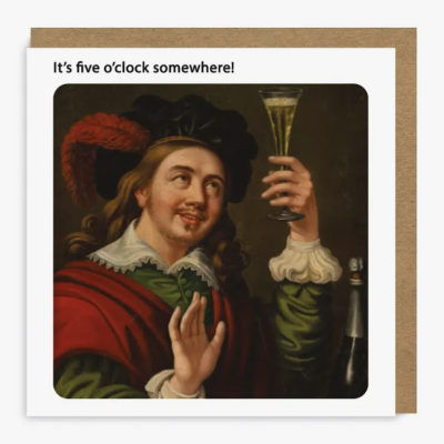 It's 5 'O Clock Somewhere Greeting Card