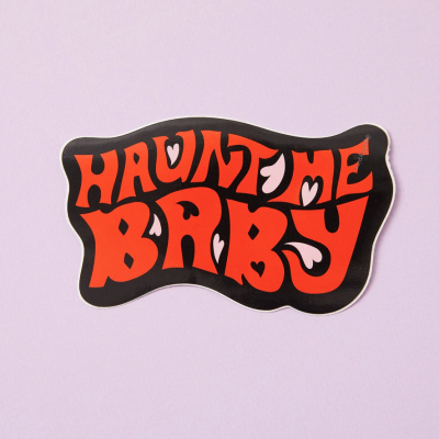 Haunt Me Baby Vinyl Sticker