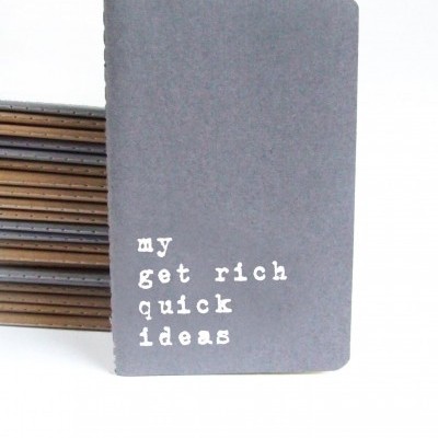 Caderno 'my get rich quick ideas'