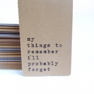 Caderno 'my things to remember I'll probably forget'