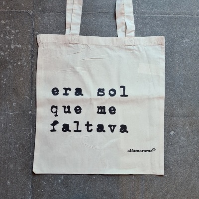 Saco 'era sol que me faltava'