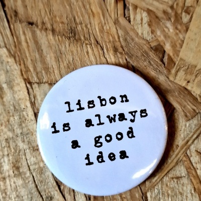 Magnético 'lisbon is always a good idea'