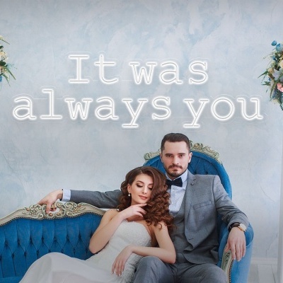 NeonLED | It Was Always You