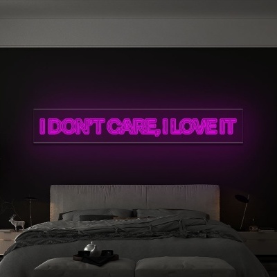 NeonLED | I Don't Care, I Love It NeonLED | I Don't Care, I Love It