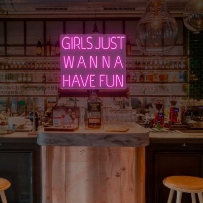 NeonLED | Girls Just Wanna Have Fun