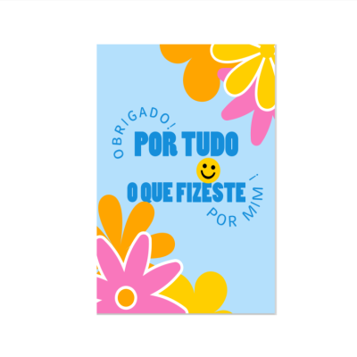 Postal Obrigado por tudo o que fizeste por mim!