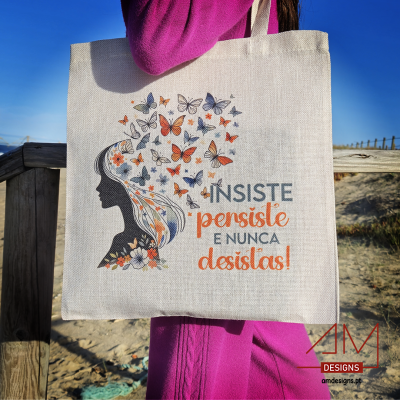 Saco de Pano Personalizado – “Insiste, Persiste e Não Desistas”