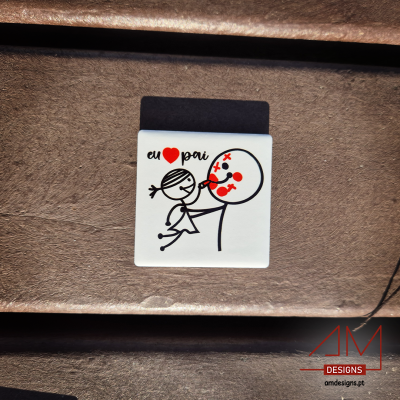 Ímans Cerâmicos - Especial Dia do Pai