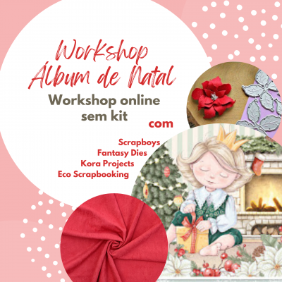 Workshop Online sem Kit - Álbum de Natal 2022 Workshop Online sem Kit - Álbum de Natal 2022