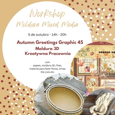 Workshop de Outono - Moldura 3D Mixed Media