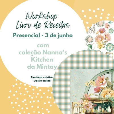 Workshop presencial -livro de Receitas Nana's kitchen