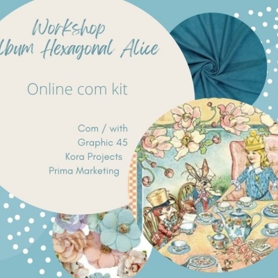 Workshop online com kit - Álbum Hexagonal Alice Tea Party