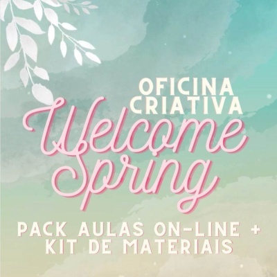 Oficina Criativa Welcome Spring + Kit de Materiais