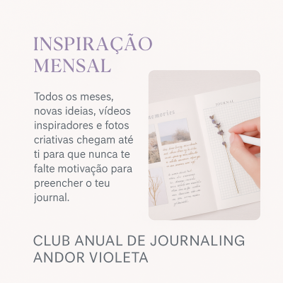 Página de journal aberta com escrita e flor seca, texto explicativo sobre inspiração mensal e clube anual de journaling